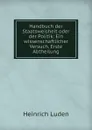 Handbuch der Staatsweisheit oder der Politik - Heinrich Luden