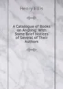 A Catalogue of Books on Angling - Henry Ellis