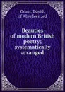 Beauties of modern British poetry - David Grant