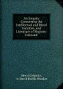 An Enquiry Concerning the Intellectual and Moral Faculties, and Literature of Negroes - Henri Grégoire