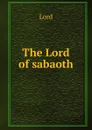 The Lord of sabaoth - Lord