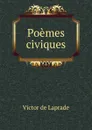 Poemes civiques - Victor de Laprade