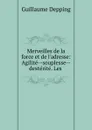 Merveilles de la force et de l.adresse - Guillaume Depping