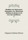 Modeles de litterature francaise - Chapsal Charles Pierre