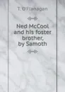 Ned McCool and his foster brother, by Samoth - T. O'Flanagan