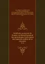 Nobiliaire universel de France, ou Recueil general des genealogies historiques des maisons nobles de ce royaume - Nicolas Viton Saint-Allais