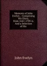 Memoirs of John Evelyn - Evelyn John