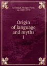 Origin of language and myths - Morgan Peter Kavanagh