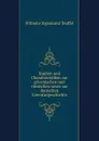 Studien und Charakteristiken zur griechischen und romischen sowie zur deutschen Literaturgeschichte - Wilhelm Sigismund Teuffel