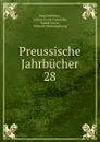 Preussische Jahrbucher - Hans Delbrück