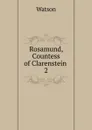 Rosamund, Countess of Clarenstein - Watson