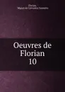 Oeuvres de Florian - Florian