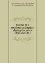 Journal of a residence at Bagdad, during the years 1830 and 1831 - Anthony Norris Groves