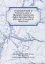 Tiomnadh Nuadh ar Tighearna agus ar Slanuighir Iosa Criosd. Eadar-theangaichte o.n ghreugais chum gaelic albannaich - James Stuart