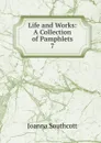 Life and Works - Joanna Southcott