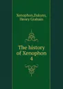 The history of Xenophon - Xenophon