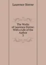 The Works of Laurence Sterne - Sterne Laurence