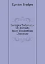 Excerpta Tudoriana - Brydges Egerton
