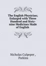 The English Physician - Nicholas Culpeper