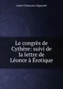 Le congres de Cythere - Francesco Algarotti