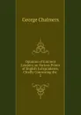Opinions of Eminent Lawyers, on Various Points of English Jurisprudence, Chiefly Concerning the - George Chalmers