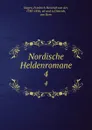 Nordische Heldenromane - Friedrich Heinrich von der Hagen
