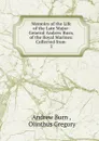 Memoirs of the Life of the Late Major-General Andrew Burn, of the Royal Marines - Andrew Burn