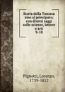 Storia della Toscana sino al principato - Lorenzo Pignotti