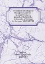 The limits of religious thought examined - Henry Longueville Mansel