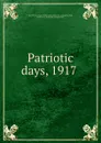 Patriotic days, 1917 - New Mexico. Dept. of education