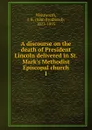 A discourse on the death of President Lincoln delivered in St. Mark.s Methodist Episcopal church - John Brodhead Wentworth