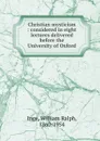 Christian mysticism - Inge William Ralph