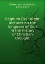 Regnum Dei - Archibald Robertson