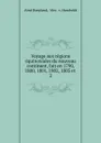 Voyage aux regions equinoxiales du nouveau continent, fait en 1790, 1800, 1801, 1802, 1803 et - Aimé Bonpland