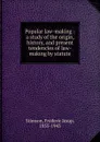 Popular law-making - Frederic Jesup Stimson