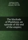 The blockade of Phalsburg - Emile Erckmann