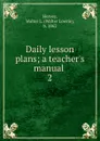 Daily lesson plans - Walter Lowrie Hervey