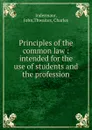 Principles of the common law - John Indermaur