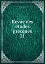 Revue des etudes grecques - Ch.Em. Ruelle