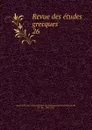 Revue des etudes grecques - Ch.Em. Ruelle