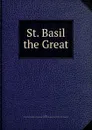 St. Basil the Great - Richard Travers Smith