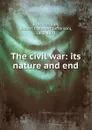 The civil war - Robert Jefferson Breckinridge