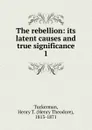 The rebellion - Henry T. Tuckerman