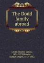 The Dodd family abroad - Lever Charles James