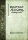Reeves. History of the English law, from the time of the Romans, to the end of the reign of Elizabeth 1603 - John Reeves