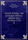 Annali d.Italia - Muratori Lodovico Antonio