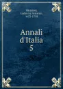 Annali d.Italia - Muratori Lodovico Antonio