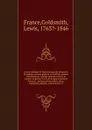 Cours politique et diplomatique de Napoleon Bonaparte comme general en chef des armees republicaines, comme premier consul, et comme empereur et roi, et du gouvernement Francais - Goldsmith France