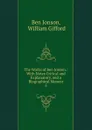The Works of Ben Jonson. - Ben Jonson