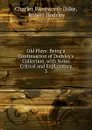 Old Plays - Dilke Charles Wentworth